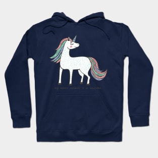 My spirit animal is a unicorn Hoodie